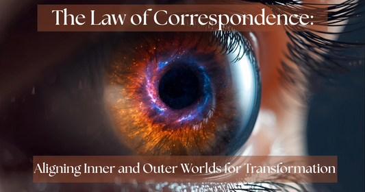 The Law of Correspondence:  Aligning Inner and Outer Worlds for Transformation
