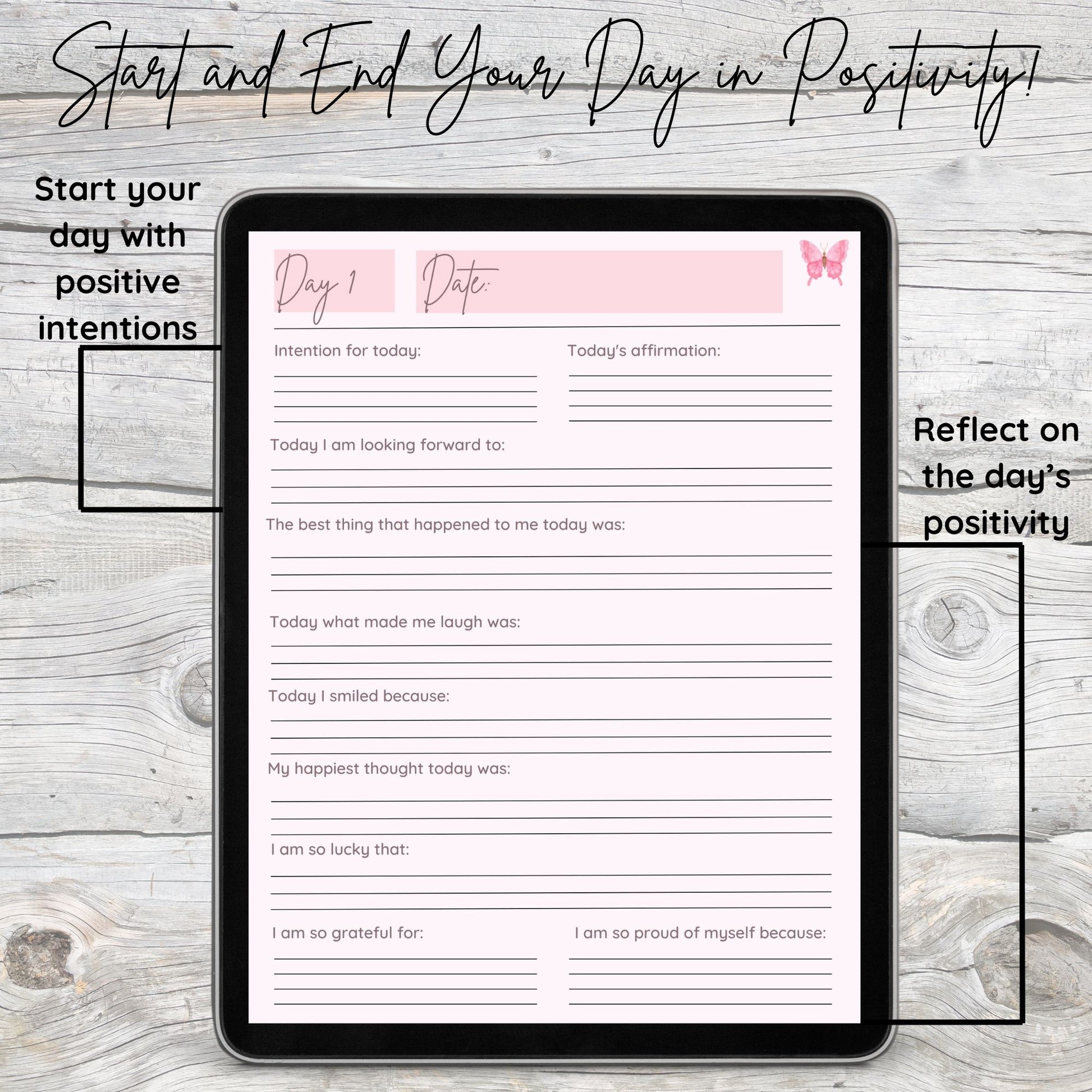 black tablet displaying pink digital gratitude journal daily page describing starting and ending your day in positivity on a grey and white wooden desk